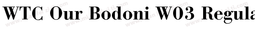 WTC Our Bodoni W03 Regular字体转换